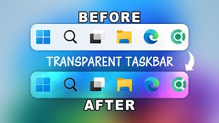 How to Make Taskbar Transparent in Windows 11 and 10 2024 [upl. by Nareik]