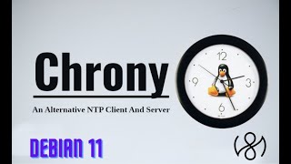 3  Configure NTP SERVER NTPd amp Chrony Debian 11 [upl. by Soinotna25]