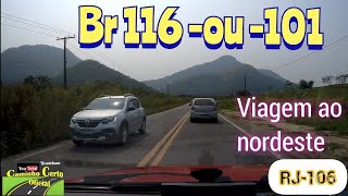 PRÓXIMA VIAGEM AO NORDESTE 2025 BR 116 OU 101 QUAL MELHOR ROTEIRO os pros e contas das duas [upl. by Notle38]