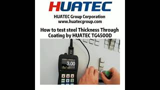 How to test steel thickness through coating by HUATEC TG4500D [upl. by Anais]