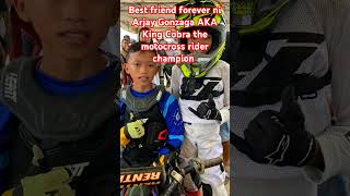 Best friend forever ni Arjay Gonzaga AKA King Cobra the motocross rider champion [upl. by Spear]