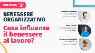 BENESSERE ORGANIZZATIVO cosa INFLUENZA il BENESSERE al LAVORO [upl. by Yraeht538]