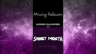 Missing Halloween VS Spooky Month [upl. by Llered]