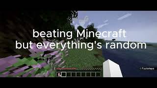 Minecraft but everything is RANDOMIZED [upl. by Mariande]