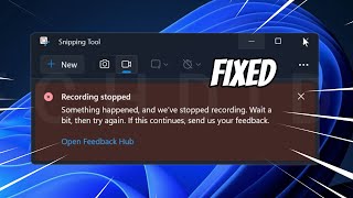 Snipping Tool Recording Stopped Something Happened FIXED [upl. by Bibbye]