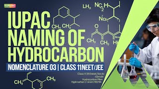 Nomenclature 03  IUPAC Nomenclature of Hydrocarbons class 11th neet  jee  MODERN PADHAI [upl. by Nuavahs]