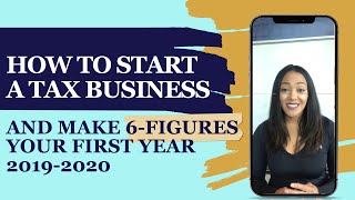 How to start a Tax Business and make 6Figures Your First Year 2024 [upl. by Rycca]