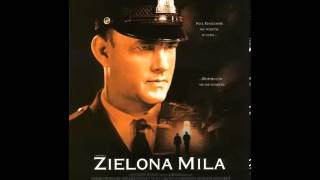 25 Muzyka z filmu  Zielona mila 1999 [upl. by Arne254]