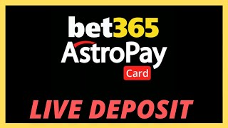 Bet365 Live Deposit Via Astropay  Deposit Via Astropay On Bet365  Bet365 Live Deposit Proof 2022 [upl. by Terraj430]