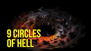 Mythology Explained 9 Circles of Hell Dantes Inferno [upl. by Monika]