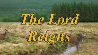 The Lord Reigns  Praise Song Lindell Cooley [upl. by Pippo]