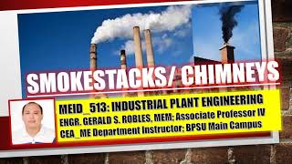 SMOKESTACK CHIMNEYS Discussion Part I Recorded PPT [upl. by Namhcan726]