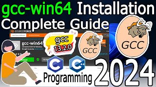 How to install gccwin64 on Windows 1011 2024 Update Latest 1320 GCC Compiler [upl. by Nedaj]