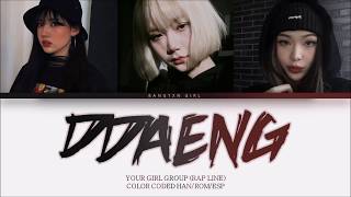 YOUR GIRL GROUP Ddaeng By BTS Rap line 3 Members ver  Saesong cover ✿ [upl. by Olga]