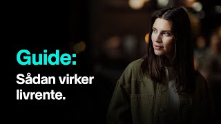 Guide Sådan virker livrente [upl. by Louisa]