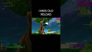 Missing the old reload rn shorts fortnite fortniteclips fortnitemontage fortnitebattleroyale [upl. by Sacci341]