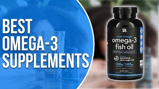 Best Omega3 Supplements A Detailed List Our BestRanked Choices [upl. by Ragland]