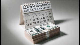 Monday Brings 2400 in Monthly Checks for SSI SSDI and VA Recipients—Here’s What to Expect [upl. by Elawalo650]