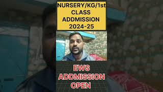 EWS admission 202425  EWS form class nursery kg 1st ews ewsadmission admissiononline [upl. by Assenad]