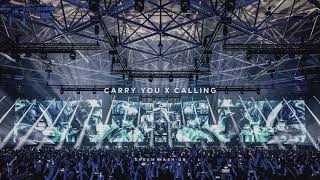 Carry You X Calling [upl. by Conti]