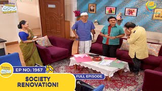 Ep 1967  Society Renovation  Taarak Mehta Ka Ooltah Chashmah  Full Episode  तारक मेहता [upl. by Cornwall28]