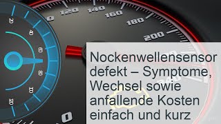 Nockenwellensensor defekt  Kosten » Symptome » Reparatur [upl. by Keelby]