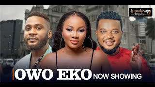 OWO EKO Latest Yoruba Movie 2024 Drama  Jumoke Odetola  Ayo Olaiya  Jide Awobona  Titi Oshinlowo [upl. by Eissej]