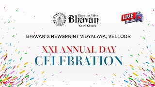 BHAVANS NEWSPRINT VIDYALAYA VELLOOR XXI ANNUALDAY CELEBRATIONS [upl. by Etnaud]