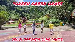 GREEN GREEN GRASS  LINE DANCE CHOREO BY CAECILIA M FATRUAN  DEMO BY  SELBI JAKARTA LINE DANCE [upl. by Jarid]