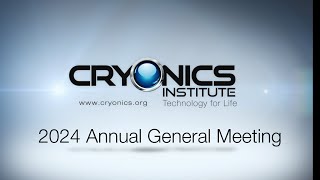 Cryonics Institute 2024 Annual General Meeting [upl. by Nerac]