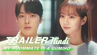 My Roommate Is a Gumiho Trailer In Hindi [upl. by Rialc]