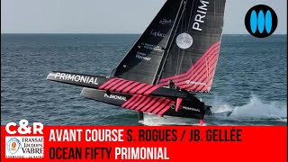 Transat Jacques Vabre 2023  Avant Course Sébastien Rogues  JB Gellée Ocean Fifty Primonial [upl. by Towne633]