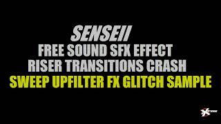 Royalty Free Pack 3 Impact Upfilter Transitions Senseii Sound Effects SFX Sample Loop Download [upl. by Eahsat]