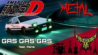 Initial D  Gas Gas Gas feat Rena 【Intense Symphonic Metal Cover】 [upl. by Dat]