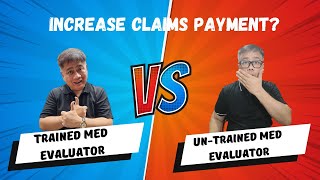 Do You want Increase Claims Payment Trained Med Evaluator Vs Untrained Med Evaluator [upl. by Masson]