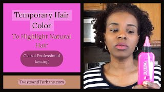 Temporary Hair Color  To Highlight Color Treated Or Natural Hair  Jazzing Hair Color [upl. by Anitsirhc524]