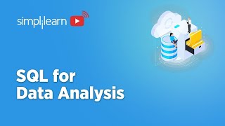 🔥SQL For Data Analytics 2023  Skills Needed For Data Analysis In SQL  SQL Tutorial  Simplilearn [upl. by Alec]