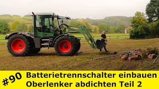 Benos TreckerVlog 90  Batterietrennschalter am Fendt Favorit  Bauarbeit  Oberlenker dicht Teil 2 [upl. by Persis756]