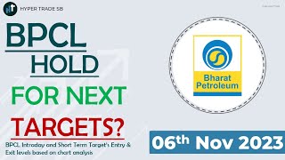 BPCL Share Targets 06 Nov  BPCL Share Analysis  BPCL Share News [upl. by Harberd]