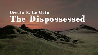 The Dispossessed  Ursula K LeGuin  Radio Drama 1987 [upl. by Doss251]