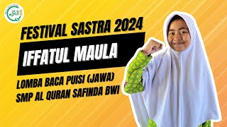 FESTIVAL SASTRA 2024  Iffatul Maula [upl. by Elita]