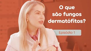 Episódio 1  Fungos Dermatófitos [upl. by Atsyrhc956]