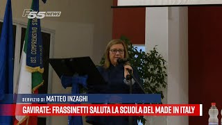 Gavirate  Frassinetti saluta la scuola del quotMade in Italyquot [upl. by Caine]