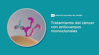 Tratamiento del cáncer con anticuerpos monoclonales [upl. by Isadore659]