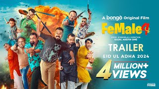 Female 4  Official Trailer  A Bongo Original Film  Kajal Arefin Ome  RELEASING EID UL ADHA 2024 [upl. by Ennyleuqcaj809]