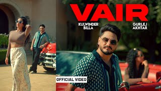 VAIR Full Video  Kulwinder Billa  Gurlej Akhtar  Nabjot  Bunty Bains Latest Punjabi Song 2024 [upl. by Ignaz]