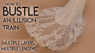 How To Bustle an Illusion Train Wedding Gown [upl. by Adirem701]