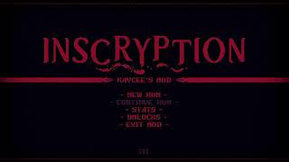 Inscryption  more Kacies Mod runs casual no cam [upl. by Mook382]