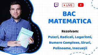 BAC MATEMATICA Rezolvam Puteri Radicali Logaritmi Numere Complexe Siruri Polinoame Inecuații [upl. by Aicinoid427]