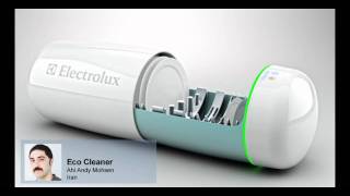 Electrolux Design Lab 2010 Finalist Eco Cleaner by Ahi Andy Mohsen Iran [upl. by Yl958]